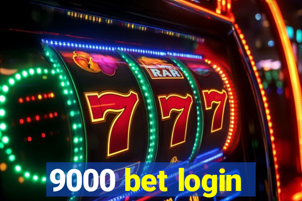 9000 bet login